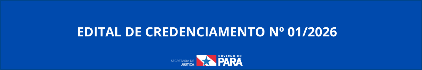 Edital de credenciamento 01/2026 - SEJU