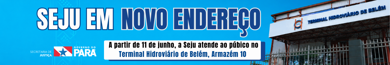 Seju atende em novo endereço